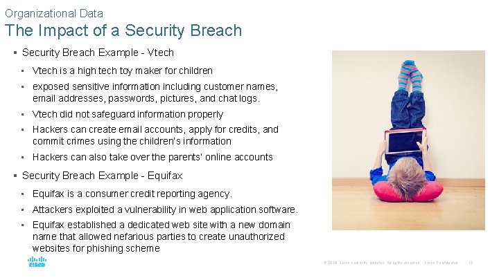 Organizational Data The Impact of a Security Breach § Security Breach Example - Vtech
