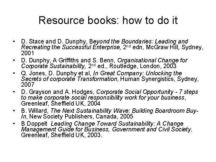 Resource books: how to do it • D. Stace and D. Dunphy, Beyond the
