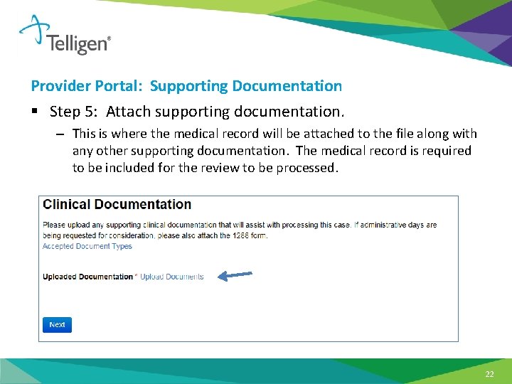 Provider Portal: Supporting Documentation § Step 5: Attach supporting documentation. – This is where