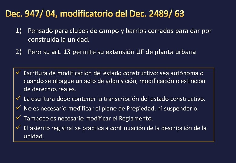 1) Pensado para clubes de campo y barrios cerrados para dar por construida la