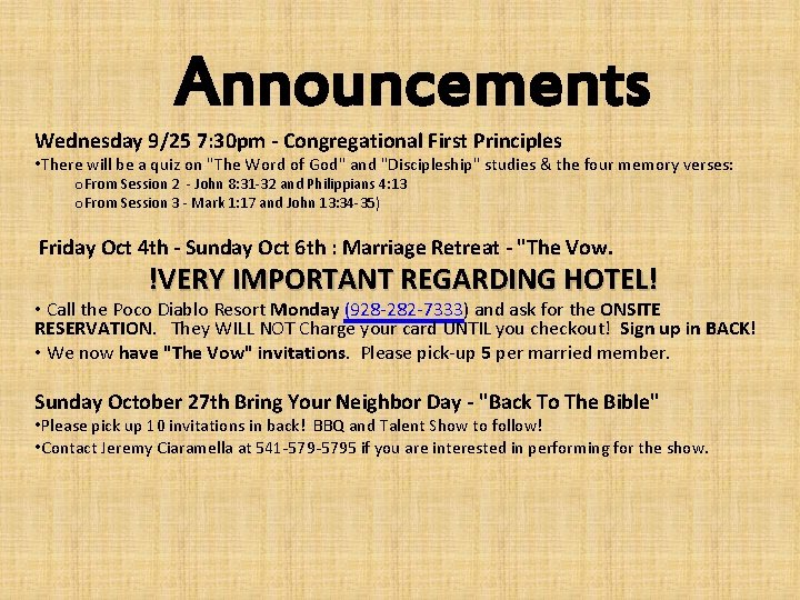 Announcements Wednesday 9/25 7: 30 pm - Congregational First Principles • There will be