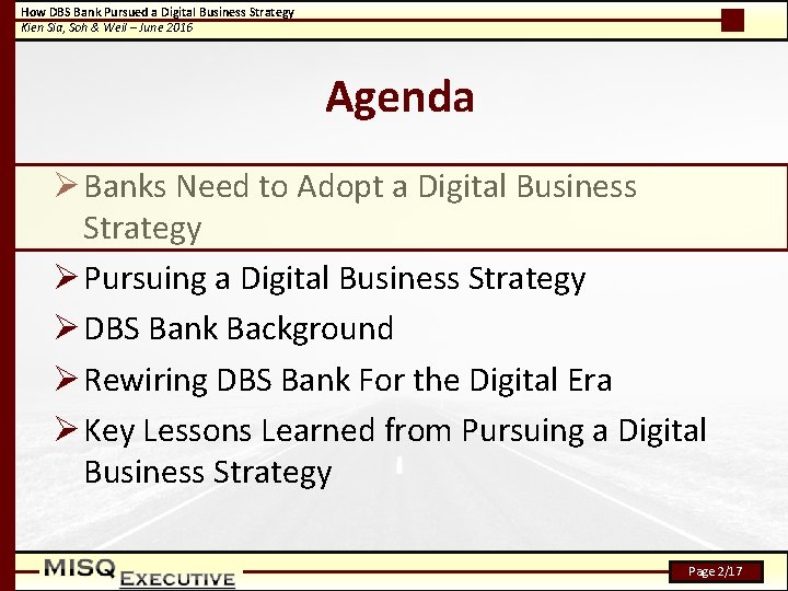How DBS Bank Pursued a Digital Business Strategy Kien Sia, Soh & Weil –