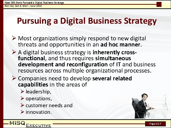 How DBS Bank Pursued a Digital Business Strategy Kien Sia, Soh & Weil –