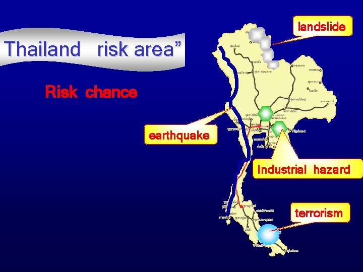landslide Thailand risk area” Risk chance earthquake Industrial hazard terrorism 