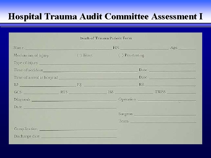 Hospital Trauma Audit Committee Assessment I 