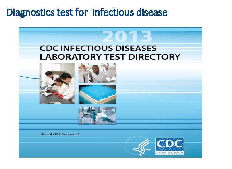 Diagnostics test for infectious disease 