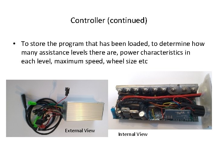 Controller (continued) • To store the program that has been loaded, to determine how