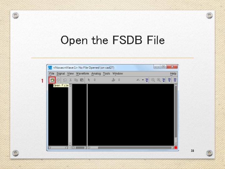 Open the FSDB File 1 35 