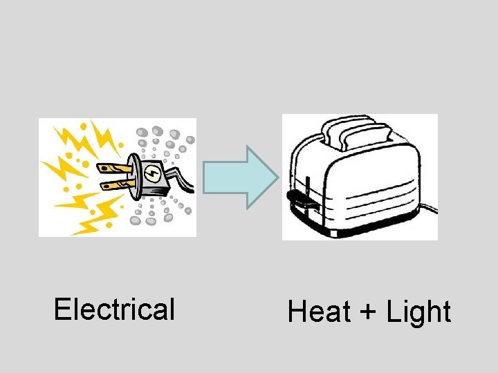 Electrical Heat + Light 