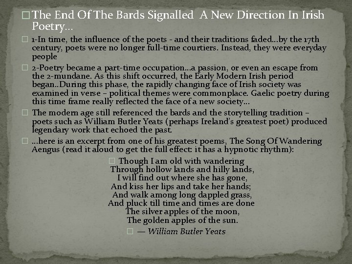 � The End Of The Bards Signalled A New Direction In Irish Poetry… �