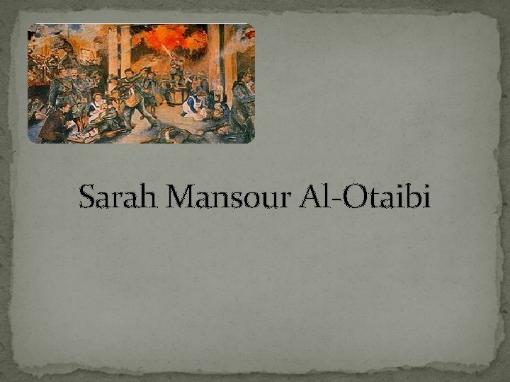 Sarah Mansour Al-Otaibi 