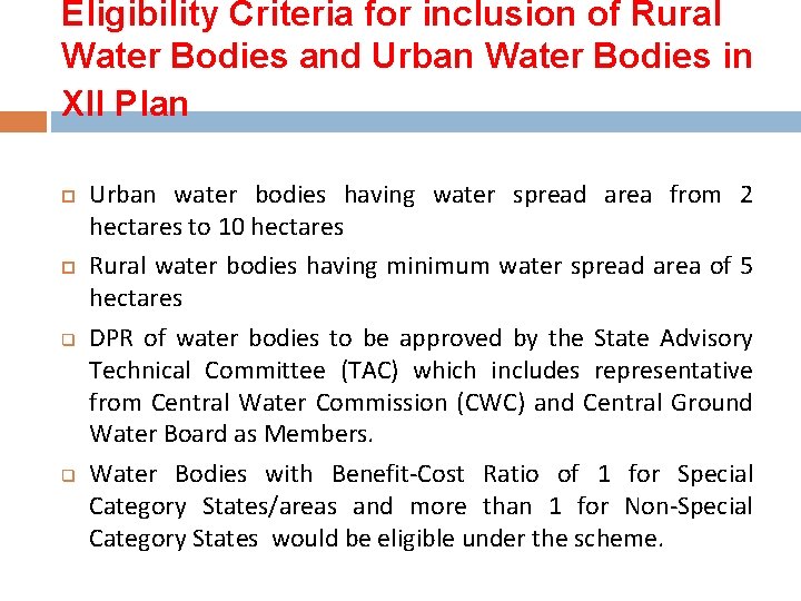 Eligibility Criteria for inclusion of Rural Water Bodies and Urban Water Bodies in XII