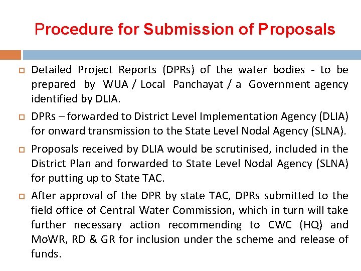 Procedure for Submission of Proposals Detailed Project Reports (DPRs) of the water bodies -