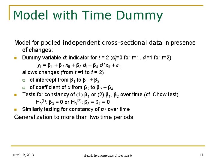 Model with Time Dummy Model for pooled independent cross-sectional data in presence of changes: