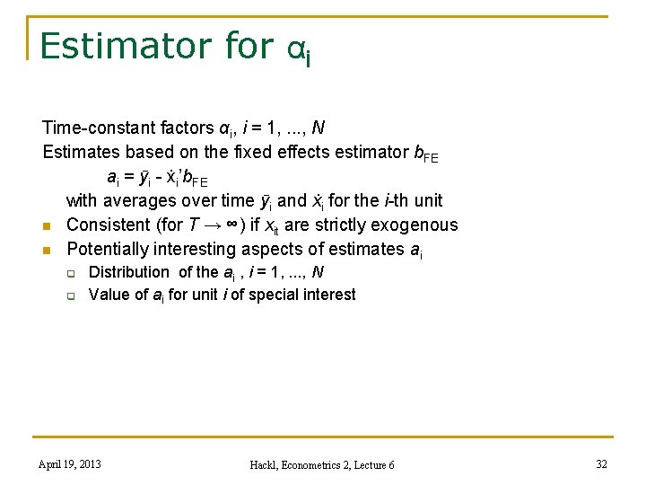 Estimator for αi Time-constant factors αi, i = 1, . . . , N