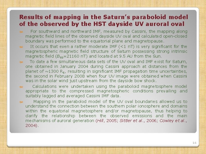 Results of mapping in the Saturn’s paraboloid model of the observed by the HST