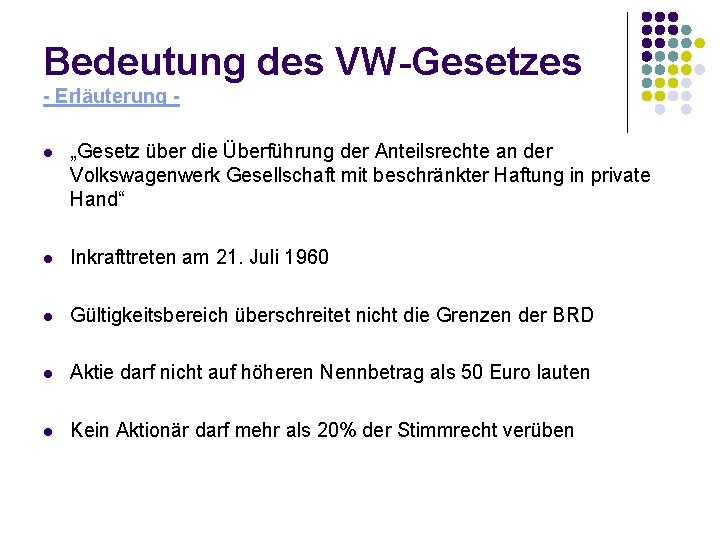 Bedeutung des VW-Gesetzes - Erläuterung l „Gesetz über die Überführung der Anteilsrechte an der