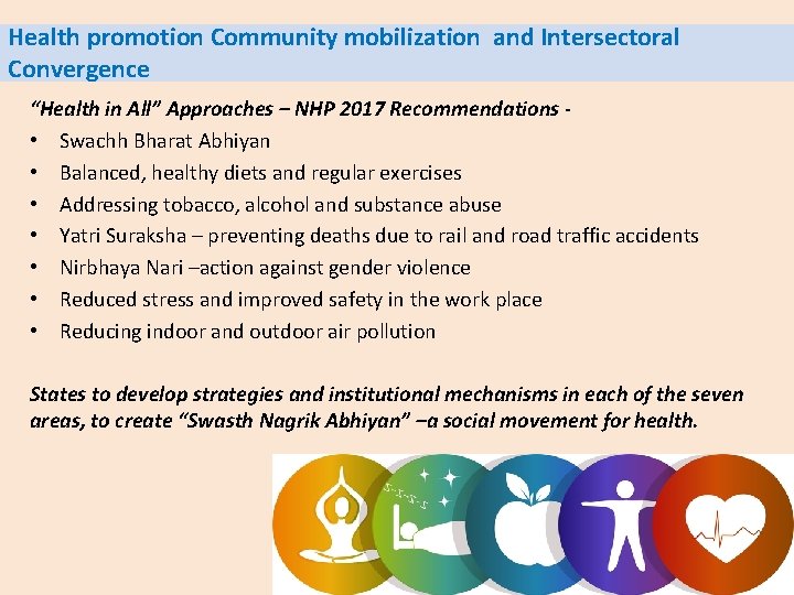 Health promotion Community mobilization and Intersectoral Convergence “Health in All” Approaches – NHP 2017