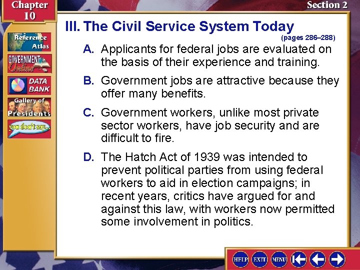 III. The Civil Service System Today (pages 286– 288) A. Applicants for federal jobs