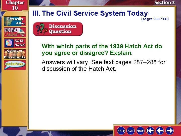 III. The Civil Service System Today (pages 286– 288) With which parts of the