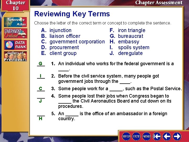 Reviewing Key Terms Choose the letter of the correct term or concept to complete