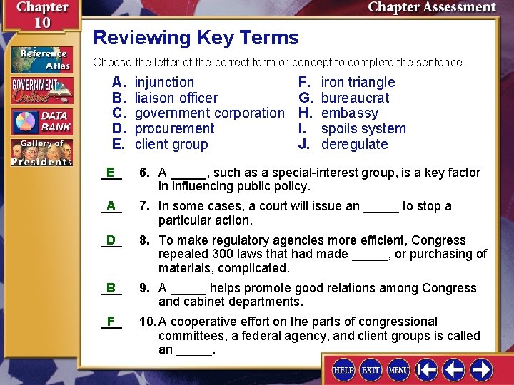 Reviewing Key Terms Choose the letter of the correct term or concept to complete