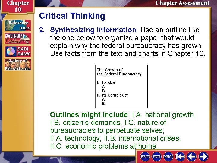 Critical Thinking 2. Synthesizing Information Use an outline like the one below to organize