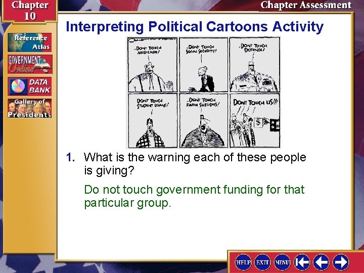 Interpreting Political Cartoons Activity 1. What is the warning each of these people is