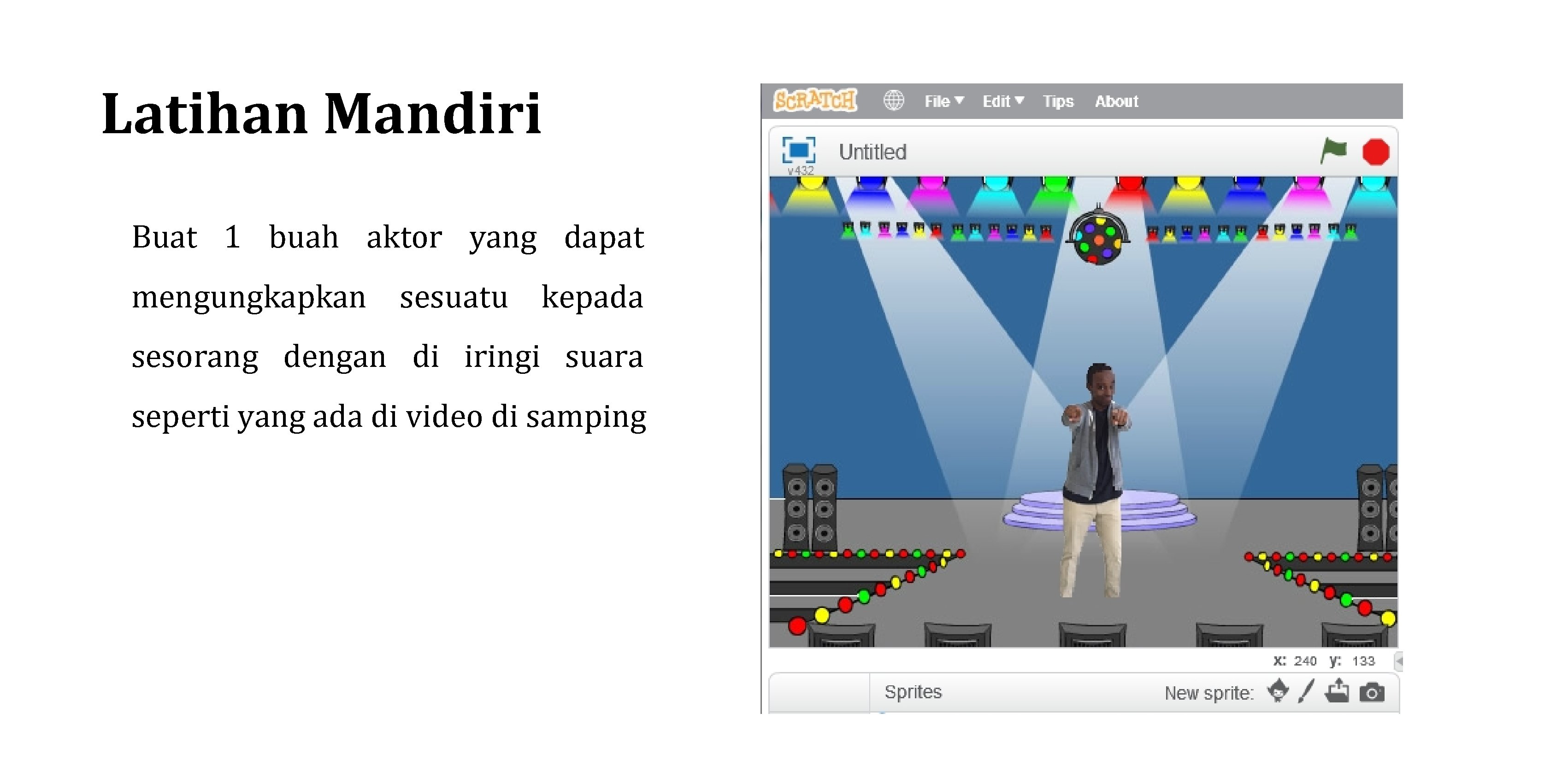 Latihan Mandiri Buat 1 buah aktor yang dapat mengungkapkan sesuatu kepada sesorang dengan di Latihan Mandiri Buat 1 buah aktor yang dapat mengungkapkan sesuatu kepada sesorang dengan di