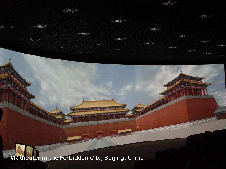 Page 59 VR theater in the Forbidden City, Beijing, China 