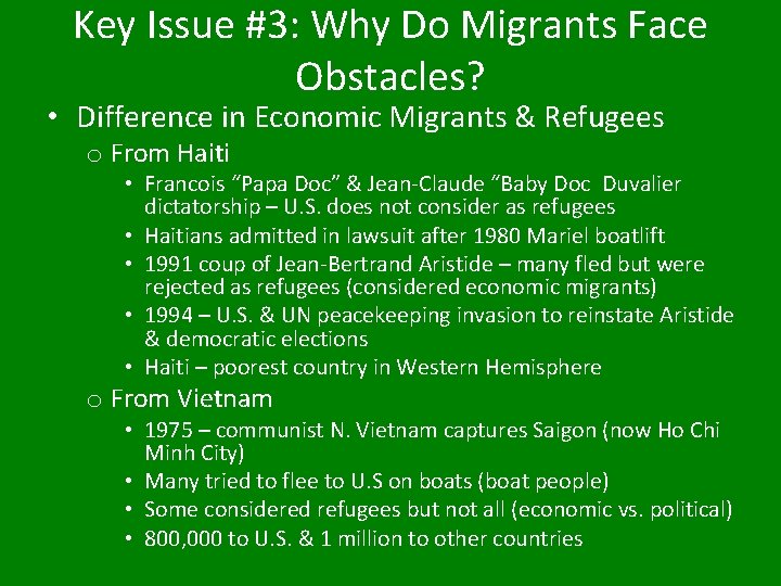 Key Issue #3: Why Do Migrants Face Obstacles? • Difference in Economic Migrants &