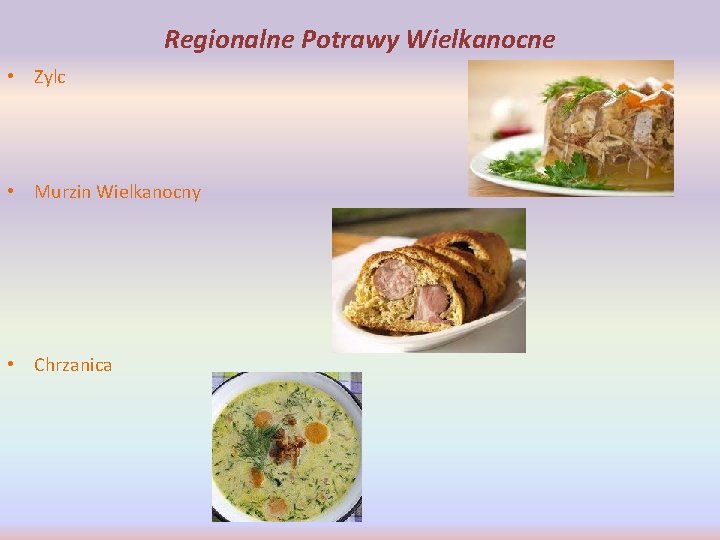 Regionalne Potrawy Wielkanocne • Zylc • Murzin Wielkanocny • Chrzanica 