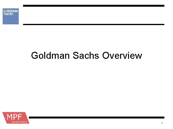 Goldman Sachs Overview 3 