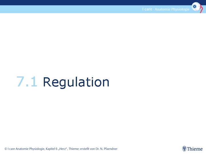 7. 1 Regulation 