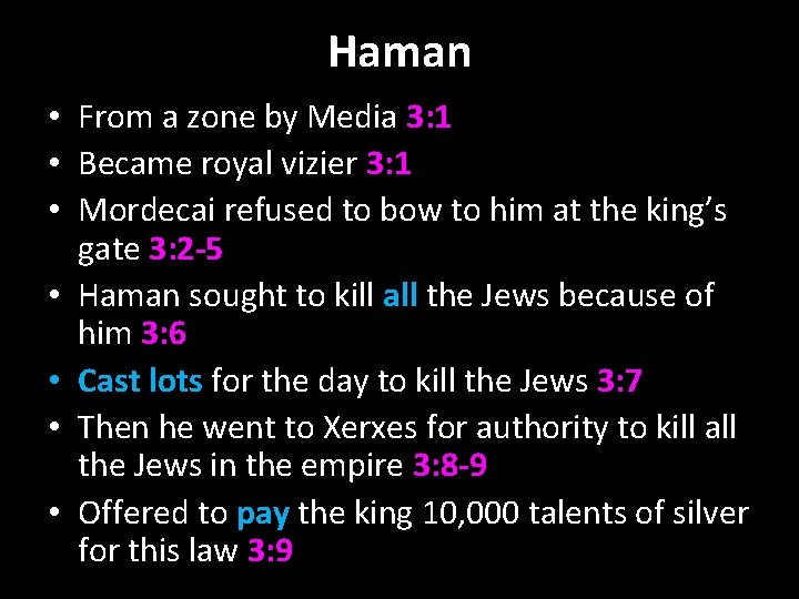 Haman • From a zone by Media 3: 1 • Became royal vizier 3: