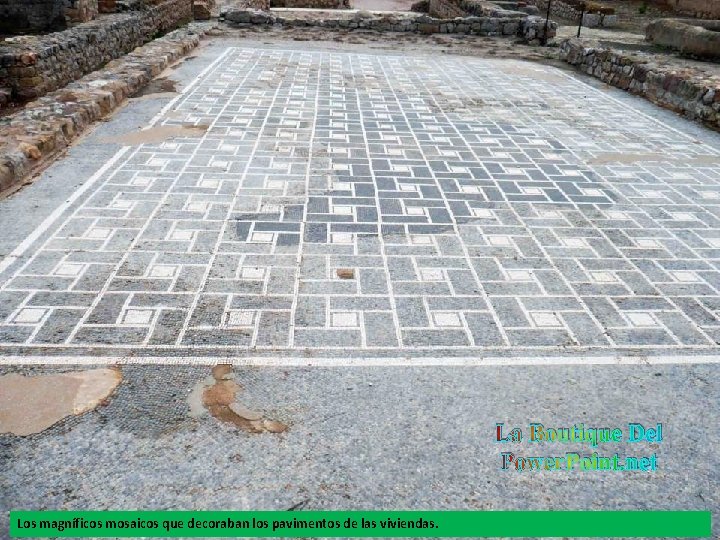 La Boutique Del Power. Point. net Los magníficos mosaicos que decoraban los pavimentos de