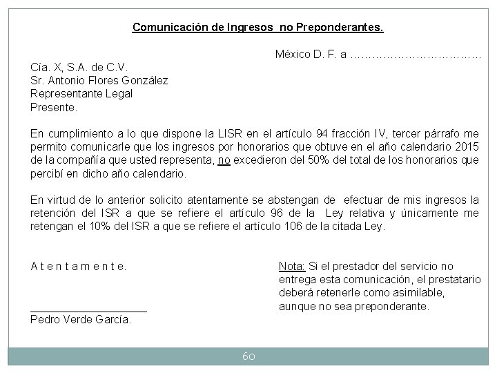 Comunicación de Ingresos no Preponderantes. México D. F. a ……………… Cía. X, S. A.