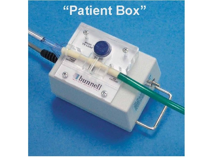 “Patient Box” 