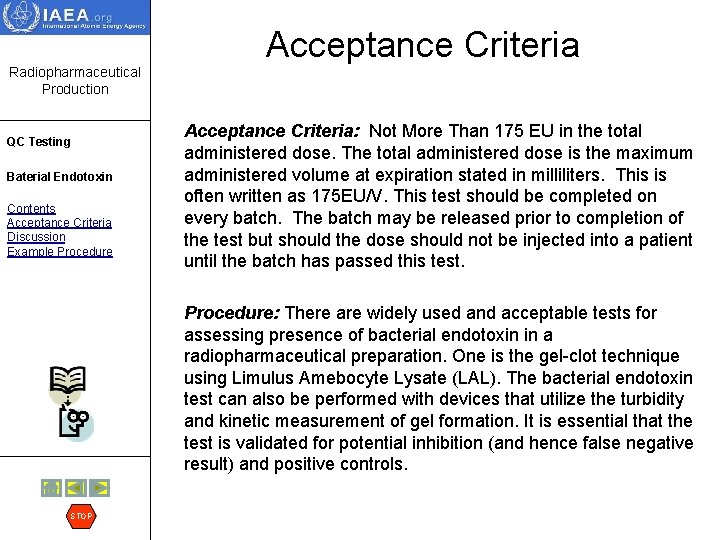 Acceptance Criteria Radiopharmaceutical Production QC Testing Baterial Endotoxin Contents Acceptance Criteria Discussion Example Procedure