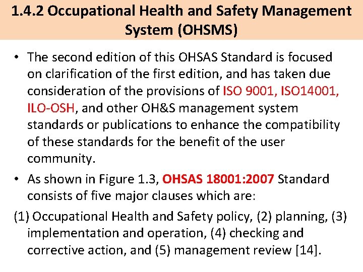 1. 4. 2 Occupational Health and Safety Management System (OHSMS) • The second edition