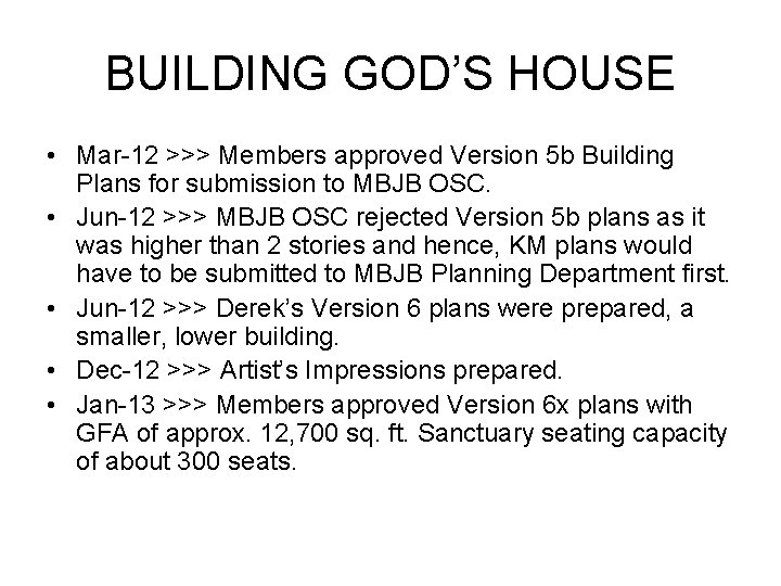 BUILDING GOD’S HOUSE • Mar-12 >>> Members approved Version 5 b Building Plans for