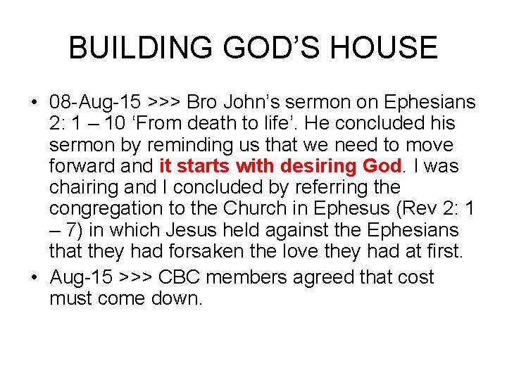 BUILDING GOD’S HOUSE • 08 -Aug-15 >>> Bro John’s sermon on Ephesians 2: 1