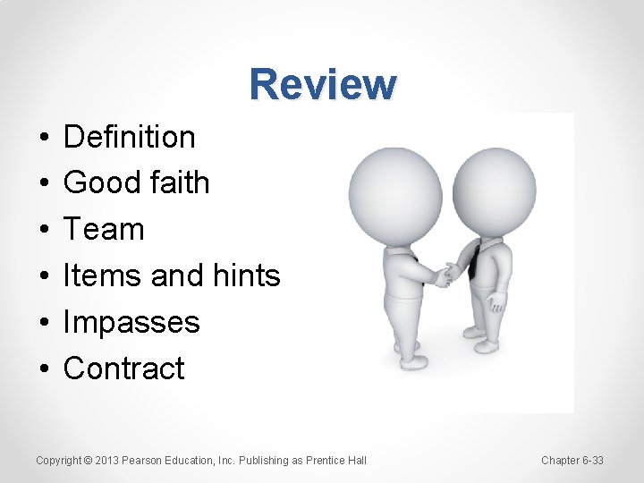 Review • • • Definition Good faith Team Items and hints Impasses Contract Copyright