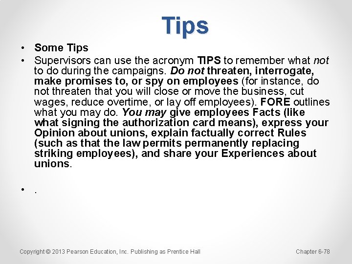 Tips • Some Tips  • Supervisors can use the acronym TIPS to remember what