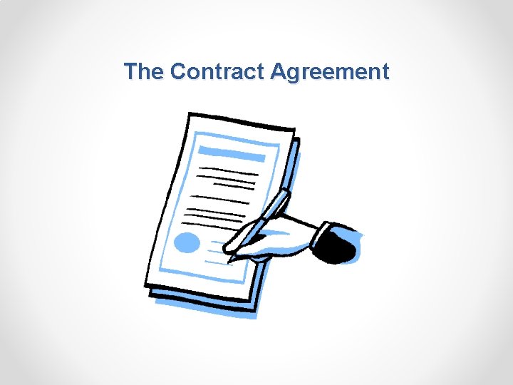 The Contract Agreement 