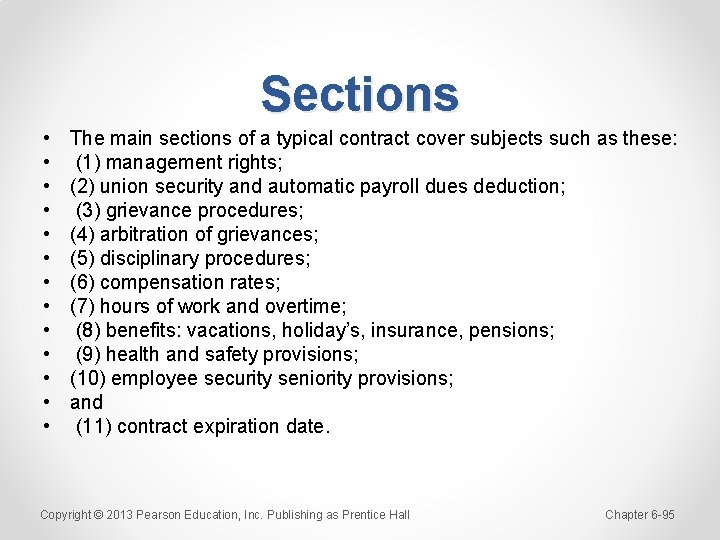 Sections • • • • The main sections of a typical contract cover subjects