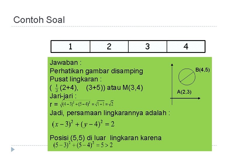 Contoh Soal 1 2 3 Jawaban : Perhatikan gambar disamping Pusat lingkaran : (