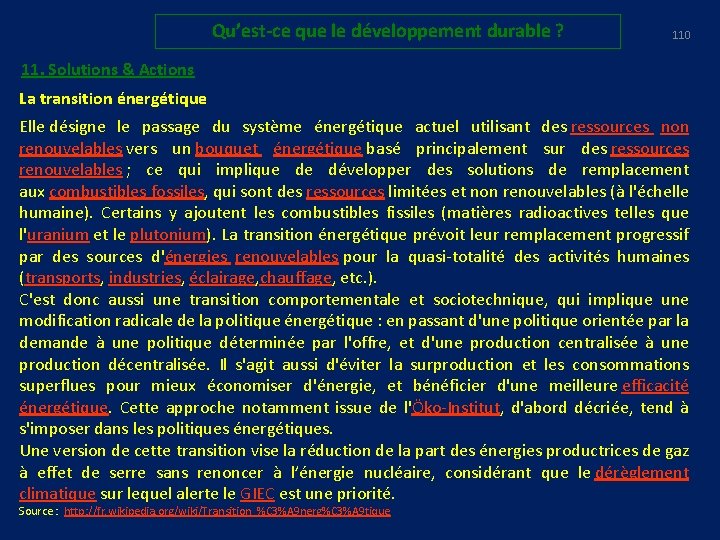 Qu’est-ce que le développement durable ? 110 11. Solutions & Actions La transition énergétique