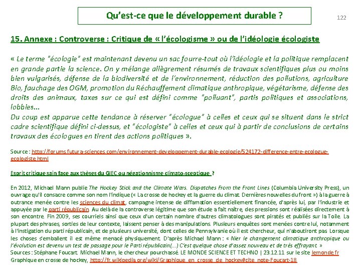 Qu’est-ce que le développement durable ? 122 15. Annexe : Controverse : Critique de