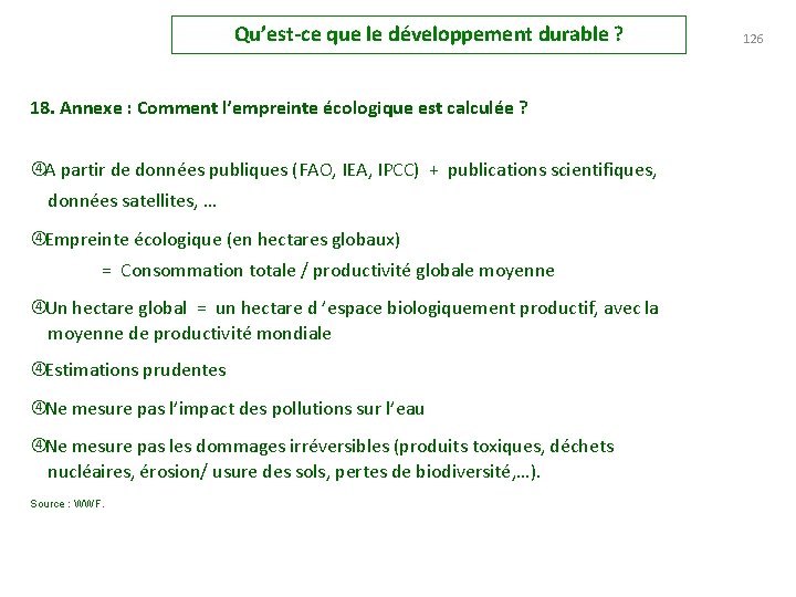 Qu’est-ce que le développement durable ? 18. Annexe : Comment l’empreinte écologique est calculée